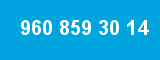 960 859 30 14 960 859 30 14